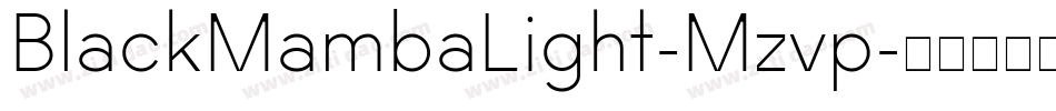 BlackMambaLight-Mzvp字体转换