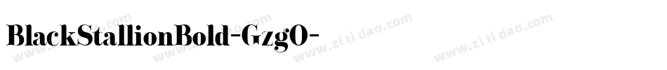 BlackStallionBold-GzgO字体转换