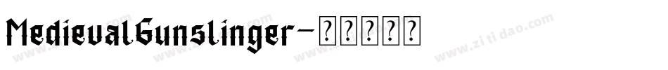 MedievalGunslinger字体转换