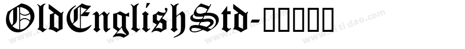 OldEnglishStd字体转换