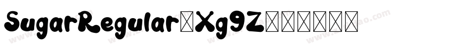 SugarRegular-Xg9Z字体转换