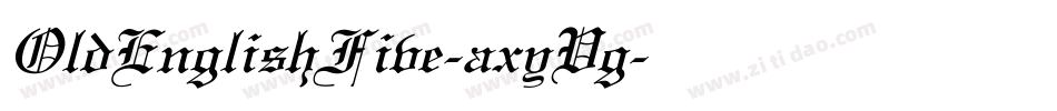 OldEnglishFive-axyVg字体转换