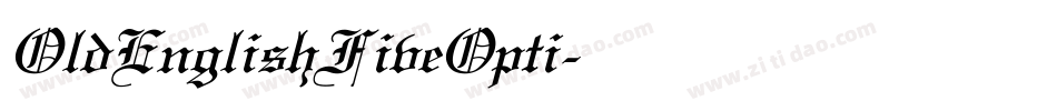 OldEnglishFiveOpti字体转换