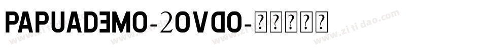 PapuaDemo-2Ovdo字体转换