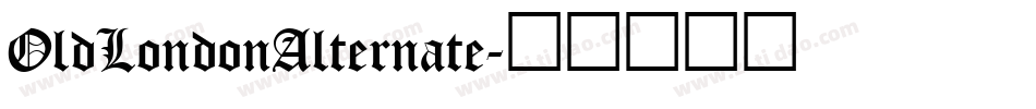 OldLondonAlternate字体转换