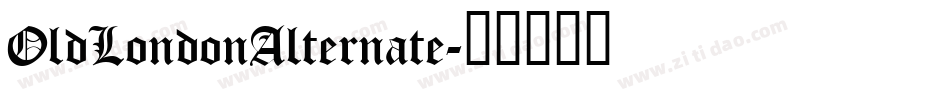 OldLondonAlternate字体转换