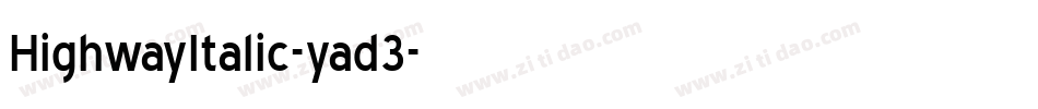 HighwayItalic-yad3字体转换