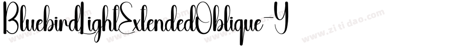 BluebirdLightExtendedOblique-YBo8字体转换