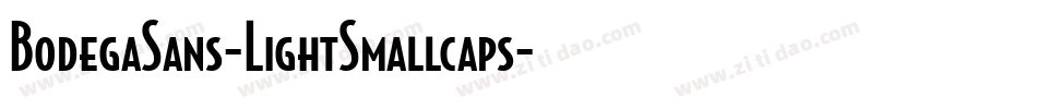 BodegaSans-LightSmallcaps字体转换