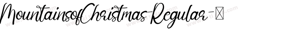 MountainsofChristmas-Regular字体转换
