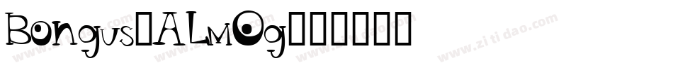 Bongus-ALm0g字体转换