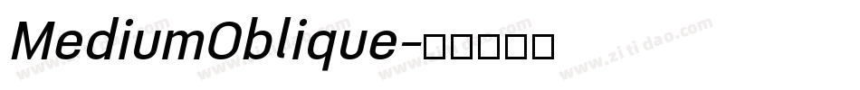 MediumOblique字体转换