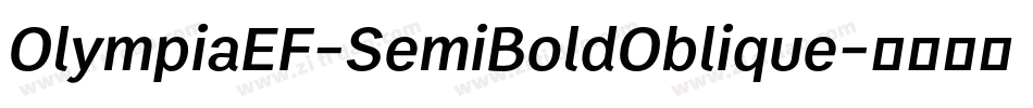 OlympiaEF-SemiBoldOblique字体转换