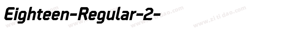 Eighteen-Regular-2字体转换