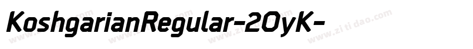 KoshgarianRegular-2OyK字体转换