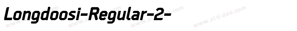 Longdoosi-Regular-2字体转换