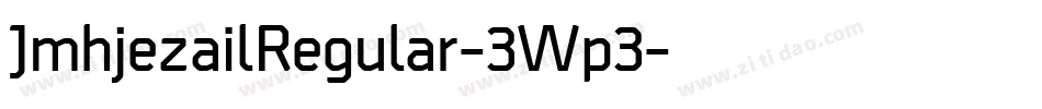 JmhjezailRegular-3Wp3字体转换