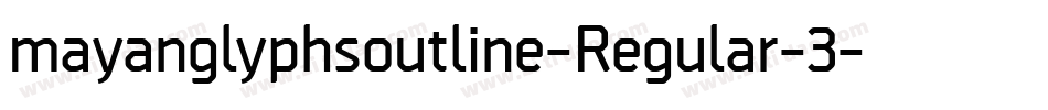 mayanglyphsoutline-Regular-3字体转换