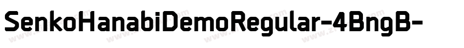 SenkoHanabiDemoRegular-4BngB字体转换