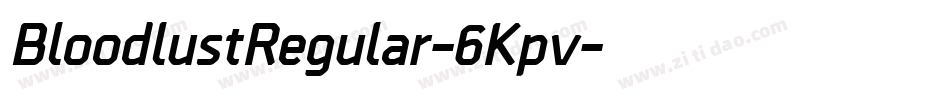 BloodlustRegular-6Kpv字体转换