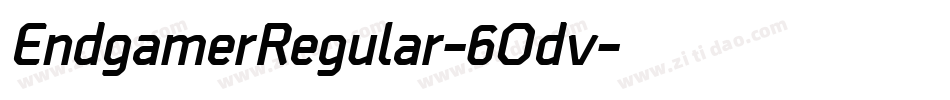 EndgamerRegular-6Odv字体转换
