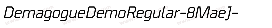 DemagogueDemoRegular-8MaeJ字体转换