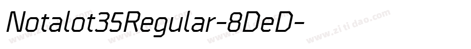 Notalot35Regular-8DeD字体转换