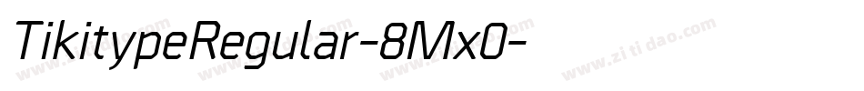 TikitypeRegular-8Mx0字体转换
