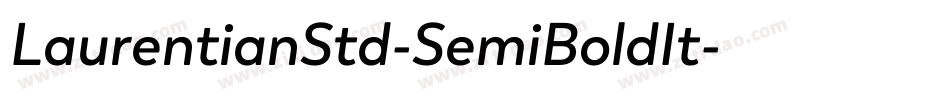 LaurentianStd-SemiBoldIt字体转换