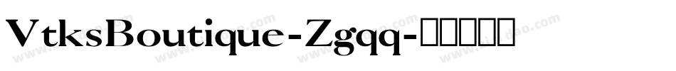 VtksBoutique-Zgqq字体转换
