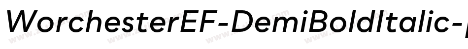 WorchesterEF-DemiBoldItalic字体转换