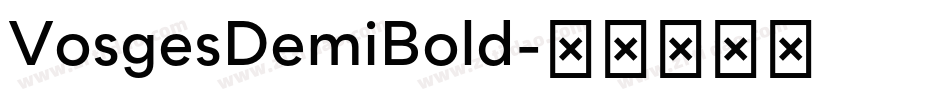 VosgesDemiBold字体转换