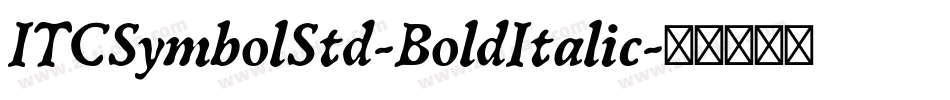 ITCSymbolStd-BoldItalic字体转换
