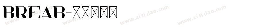 breab字体转换