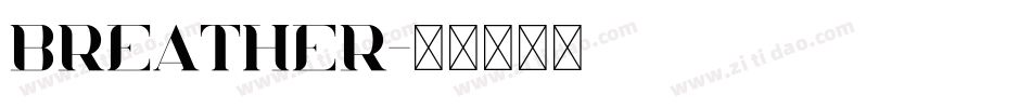 breather字体转换