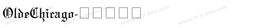 OldeChicago字体转换