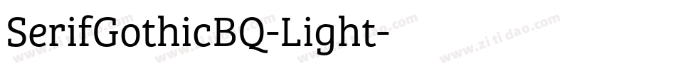SerifGothicBQ-Light字体转换