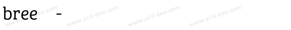 bree字体字体转换