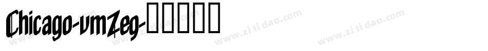 Chicago-vmZe9字体转换