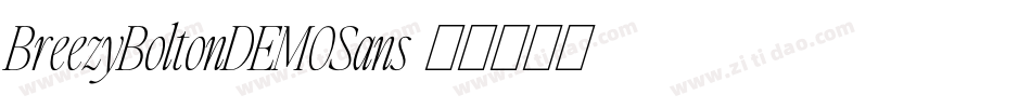 BreezyBoltonDEMOSans字体转换