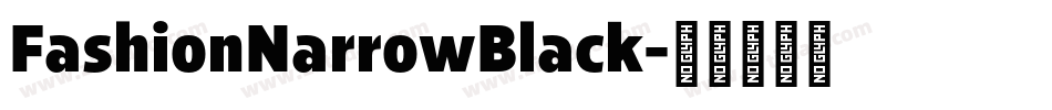 FashionNarrowBlack字体转换