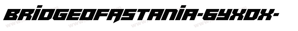 BridgeOfAstania-6Yxdx字体转换