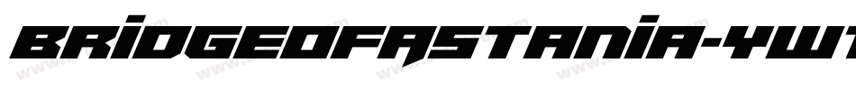 BridgeOfAstania-yw1Z3字体转换