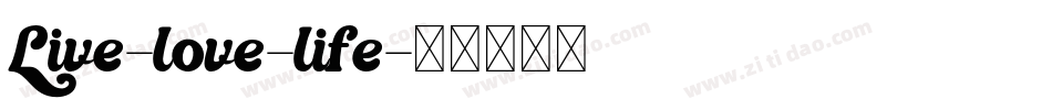 Live-love-life字体转换