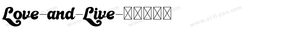 Love-and-Live字体转换