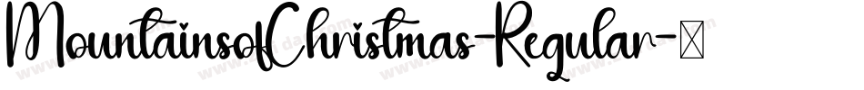 MountainsofChristmas-Regular字体转换