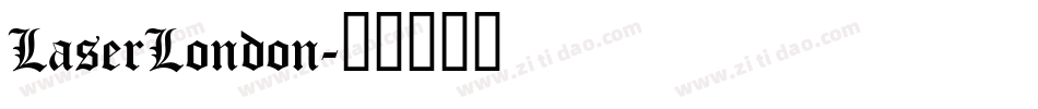 LaserLondon字体转换
