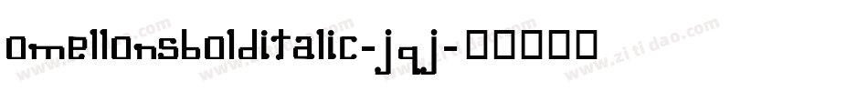 OmellonsBolditalic-Jqj字体转换