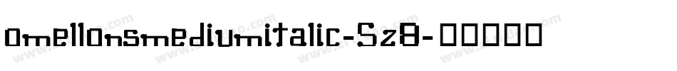OmellonsMediumitalic-5Z8字体转换