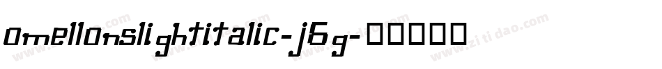 OmellonsLightitalic-j6G字体转换